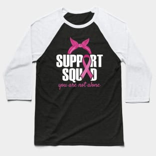 Support Squad Breast Cancer Awareness Baseball T-Shirt